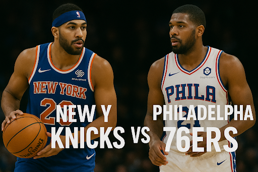 New York Knicks vs Philadelphia 76ers